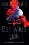 [Rosemary Beach 07] • Een Wilde Gok